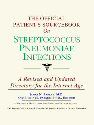 Book cover for The Official Patient's Sourcebook on Streptococcus Pneumoniae Infections