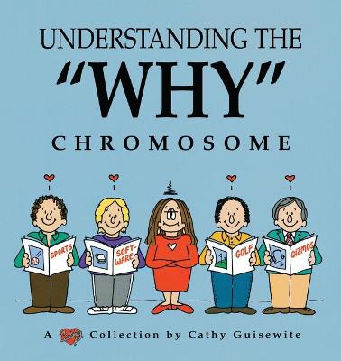 Book cover for Understanding the "Why" Chromosome