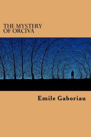 Cover of The Mystery of Orciva