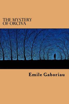 Book cover for The Mystery of Orciva