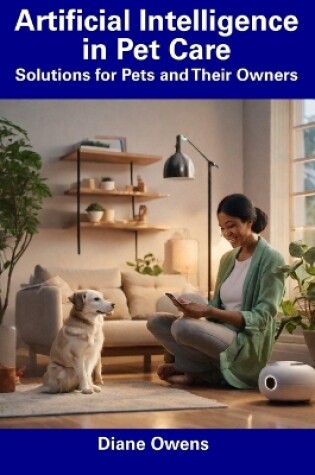 Cover of Artificial Intelligence in Pet Care