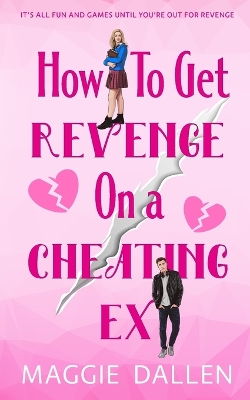 Book cover for How to Get Revenge on a Cheating Ex