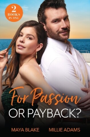 Cover of For Passion Or Payback?