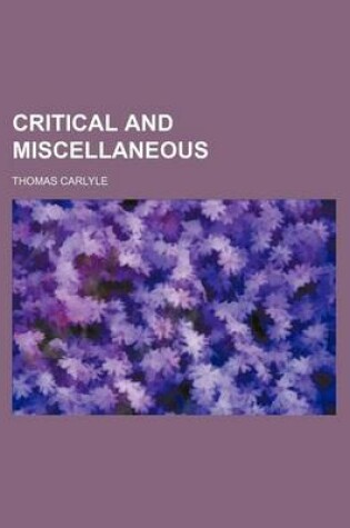 Cover of Critical and Miscellaneous