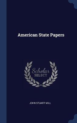 Book cover for American State Papers