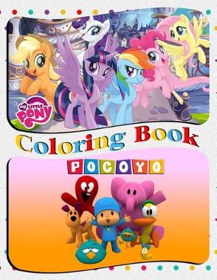 Book cover for Pocoyo & My Little Pony Coloring Book