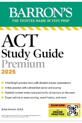 Cover of ACT Study Guide Premium, 2025: 6 Practice Tests + Comprehensive Review + Online Practice