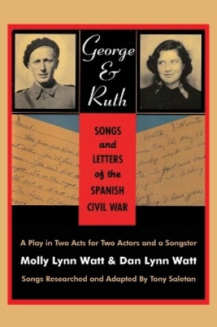 Cover of George & Ruth, Songs and Letters of the Spanish Civil War