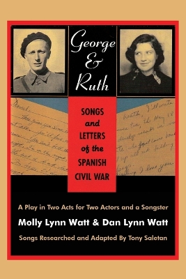 Book cover for George & Ruth, Songs and Letters of the Spanish Civil War