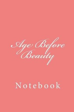 Cover of Age Before Beauty