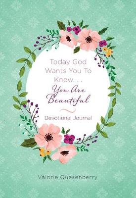 Book cover for Today God Wants You to Know...You Are Beautiful Devotional Journal