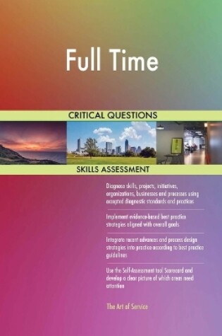 Cover of Full Time Critical Questions Skills Assessment