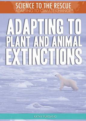 Book cover for Adapting to Plant and Animal Extinctions