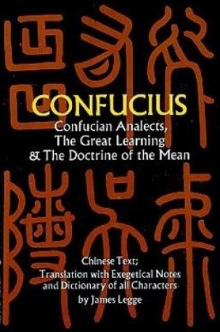 Cover of Confucian Analects, The Great Learning & The Doctrine of the Mean