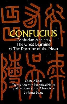 Cover of Confucian Analects, The Great Learning & The Doctrine of the Mean