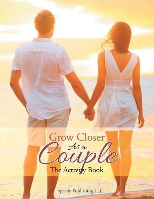 Book cover for Grow Closer As a Couple