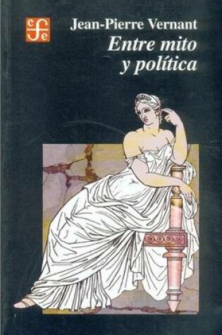Cover of Entre Mito y Politica