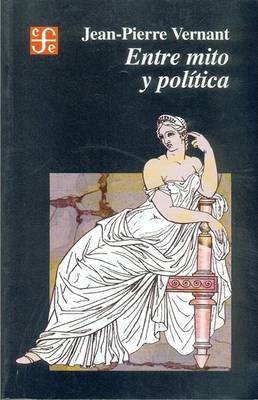 Book cover for Entre Mito y Politica