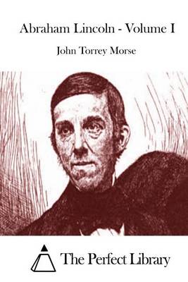 Book cover for Abraham Lincoln - Volume I