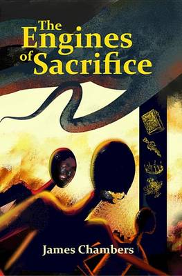 Book cover for The Engines of Sacrifice