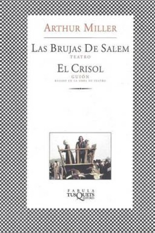 Cover of Las Brujas de Salem y El Crisol