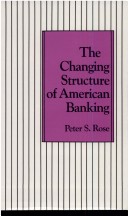 Book cover for The Changing Structure of American Banking