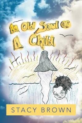 Book cover for An Old Soul of a Child