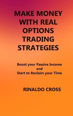 Cover of Make Money with Real Options Trading Strategies