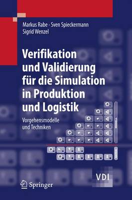 Book cover for Verifikation Und Validierung Fu R Die Simulation in Produktion Und Logistik