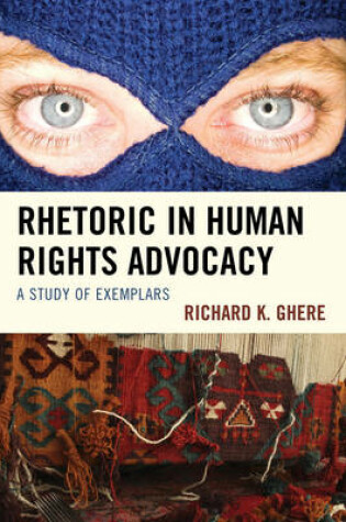 Cover of Rhetoric in Human Rights Advocacy