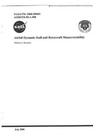 Cover of Airfoil Dynamic Stall and Rotorcraft Maneuverability