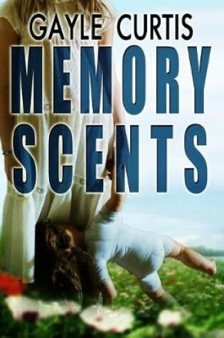 Cover of Memory Scents