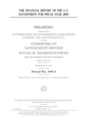 Cover of The financial report of the U.S. government for fiscal year 2004