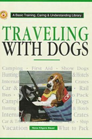 Cover of Traveling with Dogs