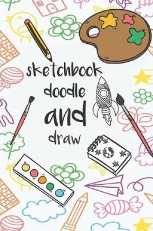 Cover of sketchbook draw and doodle