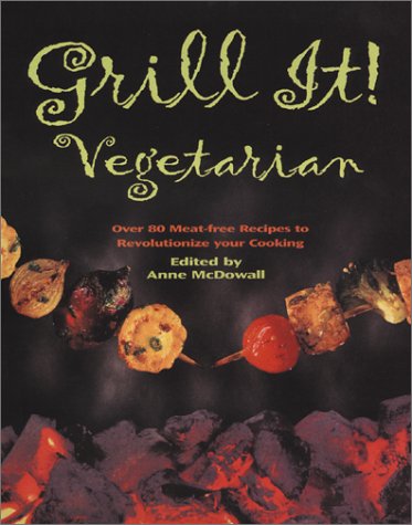 Book cover for Grill It! Vegetarian
