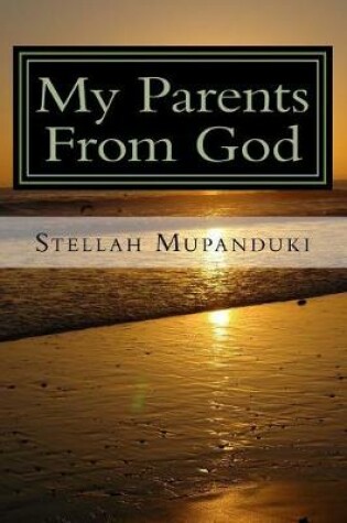 Cover of My Parents from God