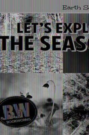 Cover of Let's Explore the Seasons!