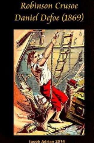Cover of Robinson Crusoe Daniel Defoe (1869)