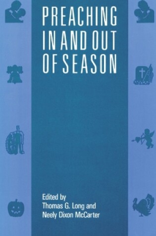 Cover of Preaching In and Out of Season
