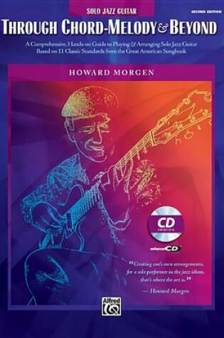 Cover of Howard Morgen -- Through Chord Melody & Beyond