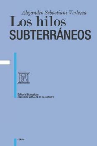 Cover of Los hilos subterráneos