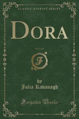 Book cover for Dora, Vol. 1 of 3 (Classic Reprint)