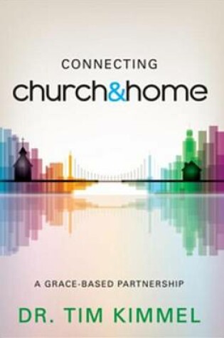 Cover of Connecting Church & Home