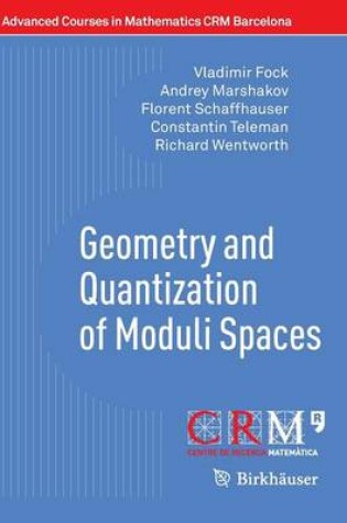 Cover of Geometry and Quantization of Moduli Spaces