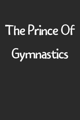 Book cover for The Prince Of Gymnastics