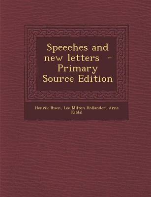 Book cover for Speeches and New Letters - Primary Source Edition