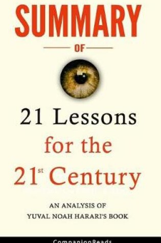 Cover of Summary of 21 Lessons for the 21st Century