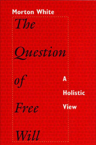 Cover of The Question of Free Will