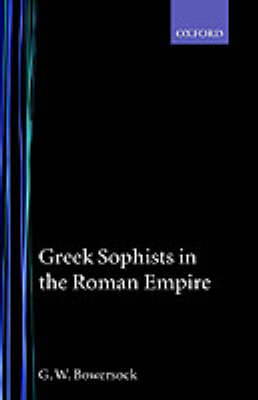 Book cover for Greek Sophists in the Roman Empire